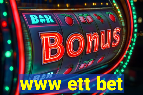 www ett bet